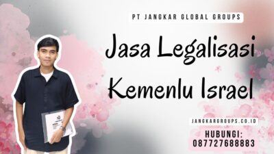 Jasa Legalisasi Kemenlu Israel