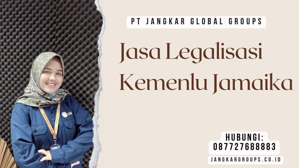 Jasa Legalisasi Kemenlu Jamaika