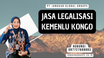 Jasa Legalisasi Kemenlu Kongo