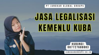 Jasa Legalisasi Kemenlu Kuba