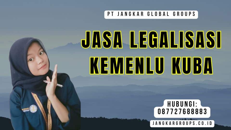 Jasa Legalisasi Kemenlu Kuba