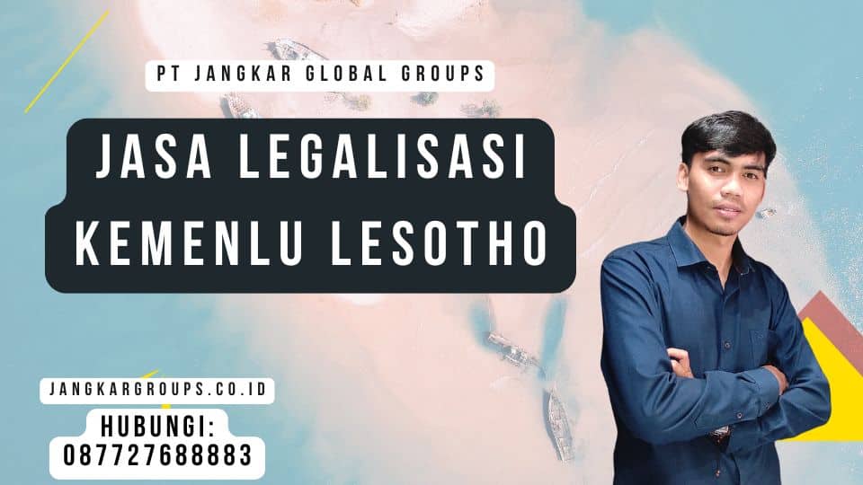 Jasa Legalisasi Kemenlu Lesotho