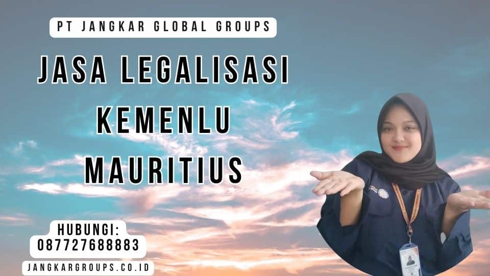 Jasa Legalisasi Kemenlu Mauritius