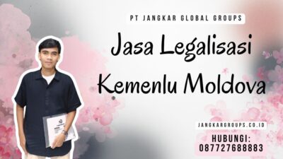 Jasa Legalisasi Kemenlu Moldova