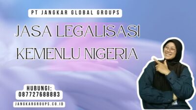 Jasa Legalisasi Kemenlu Nigeria