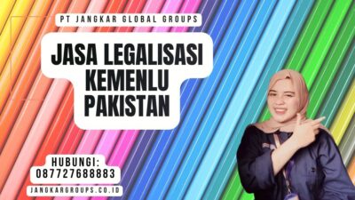 Jasa Legalisasi Kemenlu Pakistan