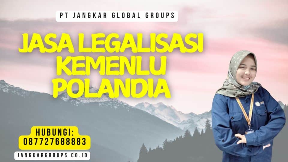 Jasa Legalisasi Kemenlu Polandia