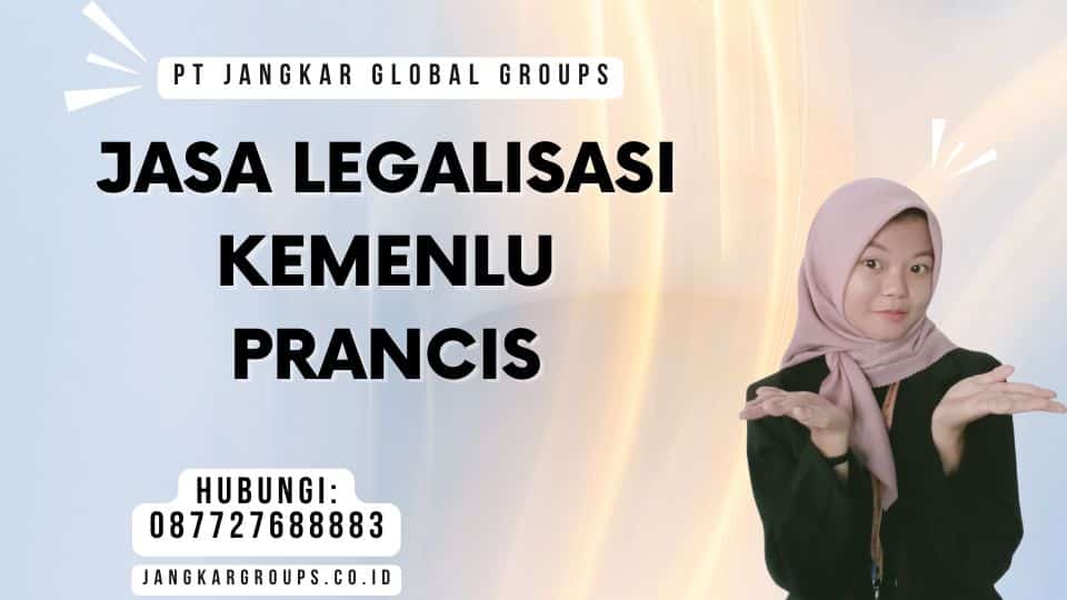 Jasa Legalisasi Kemenlu Prancis