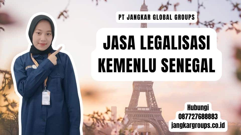 Jasa Legalisasi Kemenlu Senegal