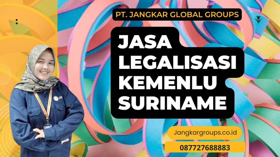 Jasa Legalisasi Kemenlu Suriname