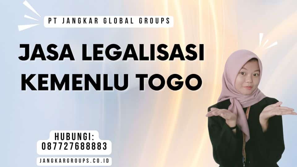 Jasa Legalisasi Kemenlu Togo