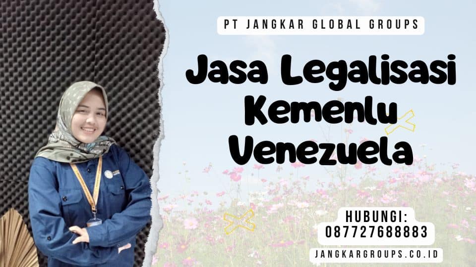 Jasa Legalisasi Kemenlu Venezuela