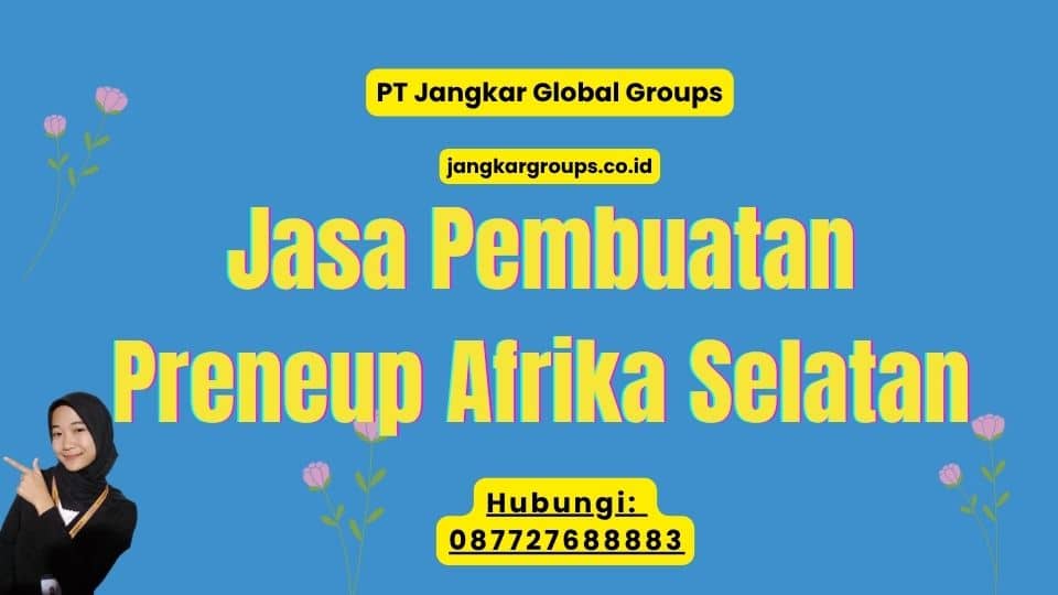 Jasa Pembuatan Preneup Afrika Selatan