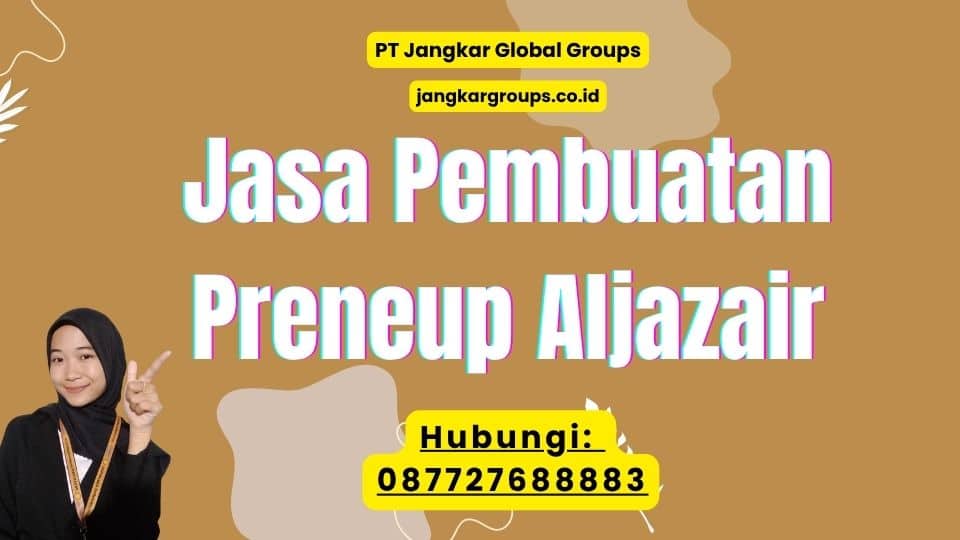 Jasa Pembuatan Preneup Aljazair