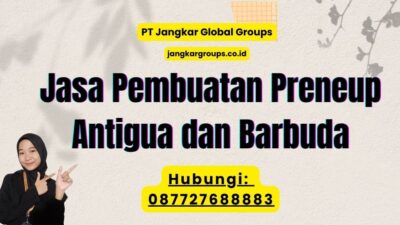 Jasa Pembuatan Preneup Antigua dan Barbuda