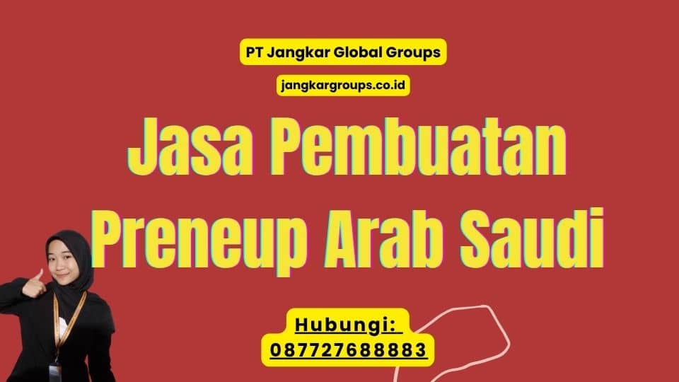 Jasa Pembuatan Preneup Arab Saudi