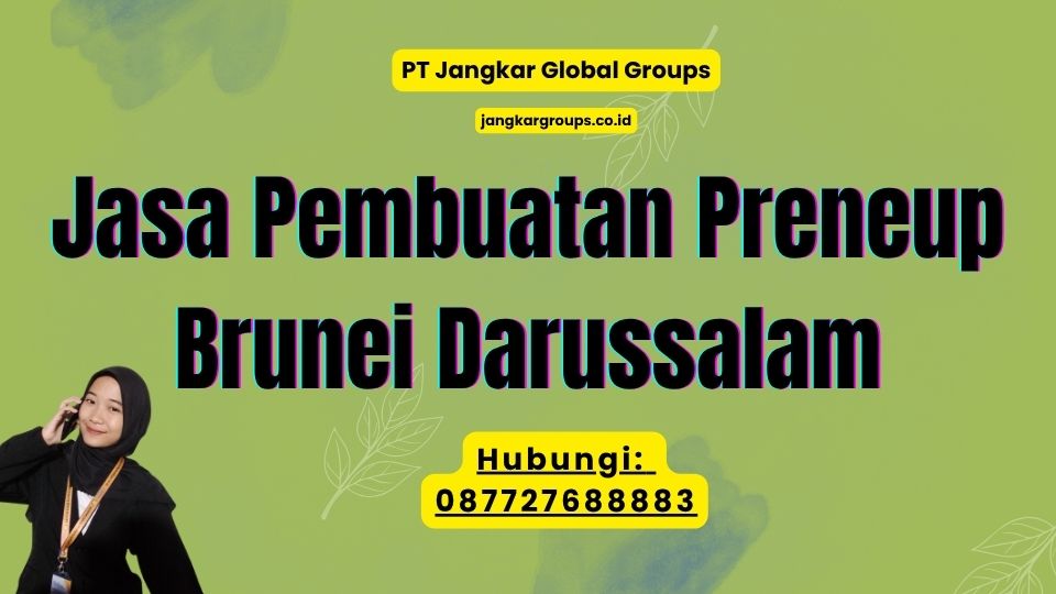 Jasa Pembuatan Preneup Brunei Darussalam