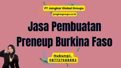 Jasa Pembuatan Preneup Burkina Faso