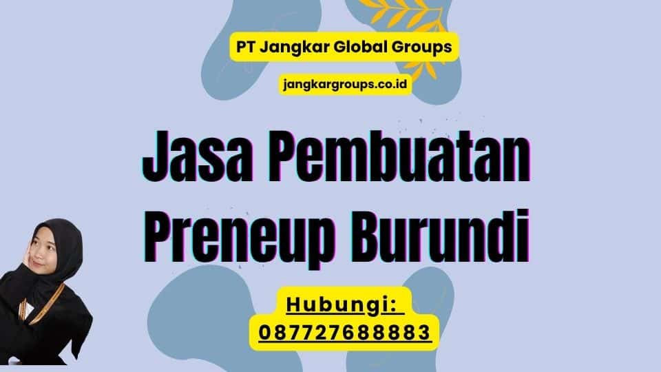Jasa Pembuatan Preneup Burundi