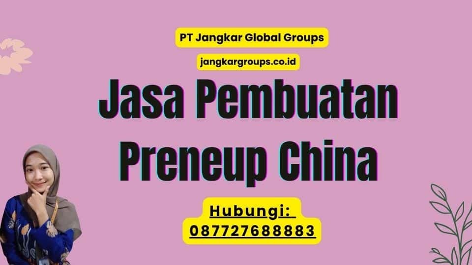 Jasa Pembuatan Preneup China