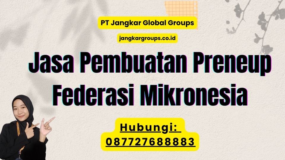 Jasa Pembuatan Preneup Federasi Mikronesia