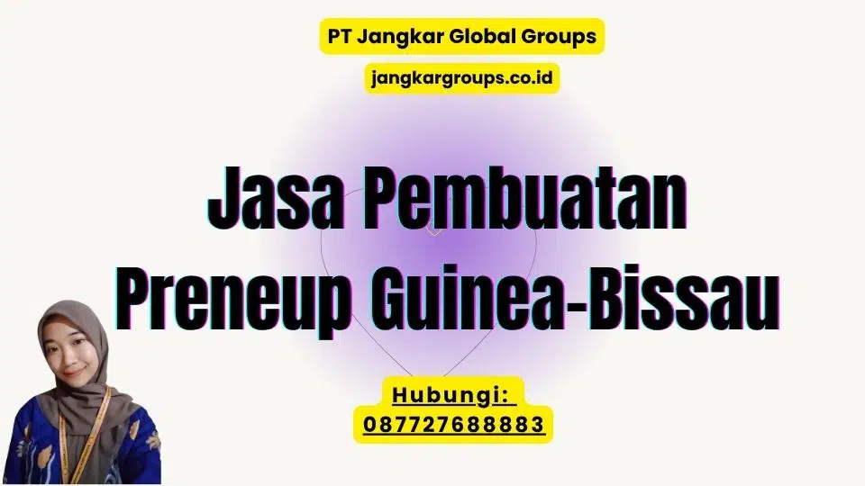 Jasa Pembuatan Preneup Guinea-Bissau