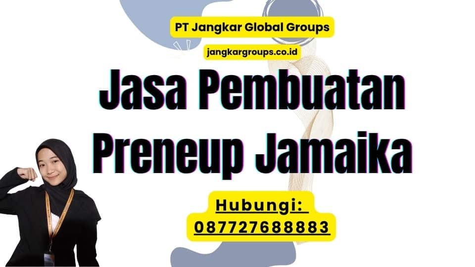 Jasa Pembuatan Preneup Jamaika