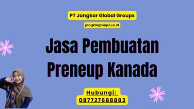 Jasa Pembuatan Preneup Kanada