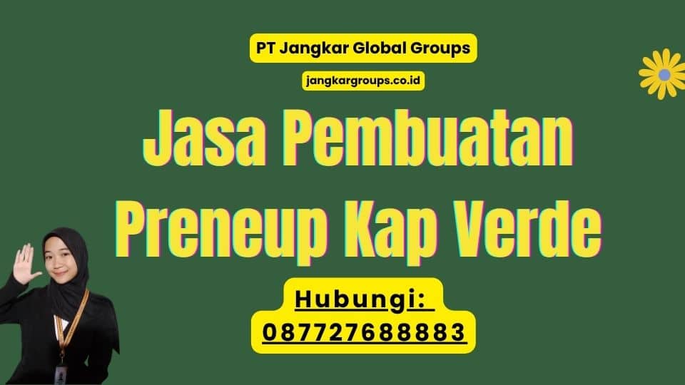 Jasa Pembuatan Preneup Kap Verde