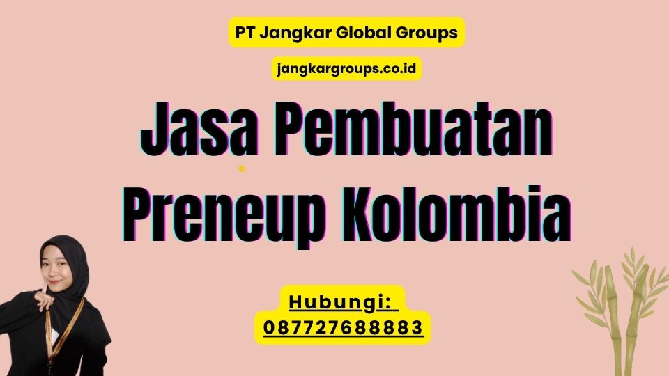 Jasa Pembuatan Preneup Kolombia