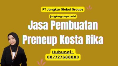 Jasa Pembuatan Preneup Kosta Rika