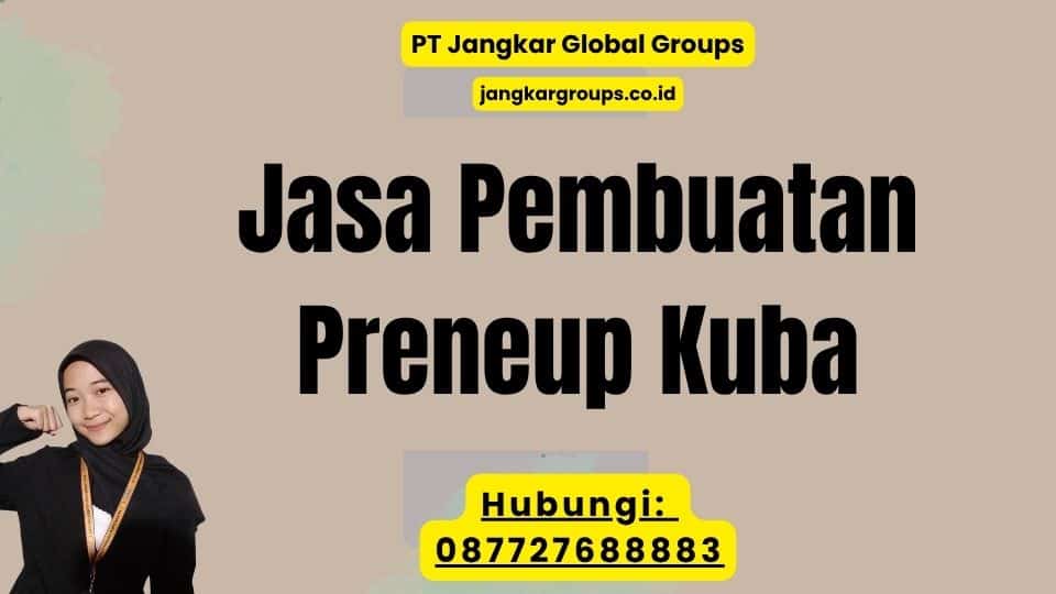 Jasa Pembuatan Preneup Kuba