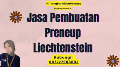 Jasa Pembuatan Preneup Liechtenstein