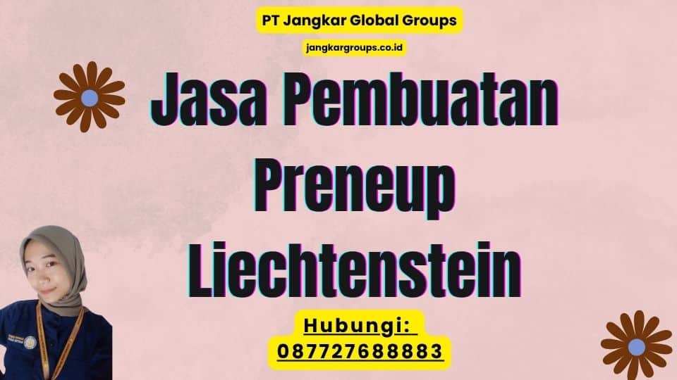 Jasa Pembuatan Preneup Liechtenstein