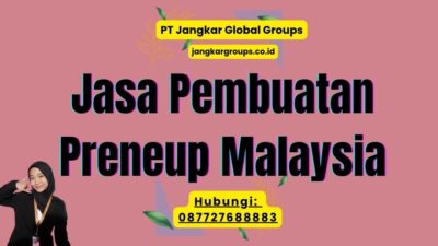 Jasa Pembuatan Preneup Malaysia