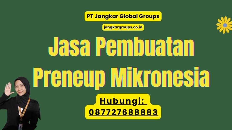 Jasa Pembuatan Preneup Mikronesia