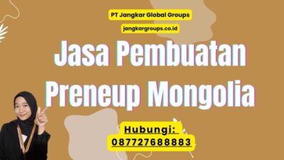 Jasa Pembuatan Preneup Mongolia