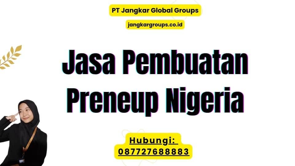 Jasa Pembuatan Preneup Nigeria