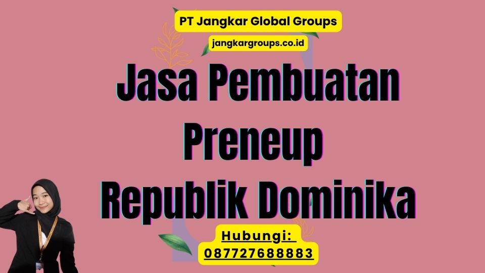 Jasa Pembuatan Preneup Republik Dominika