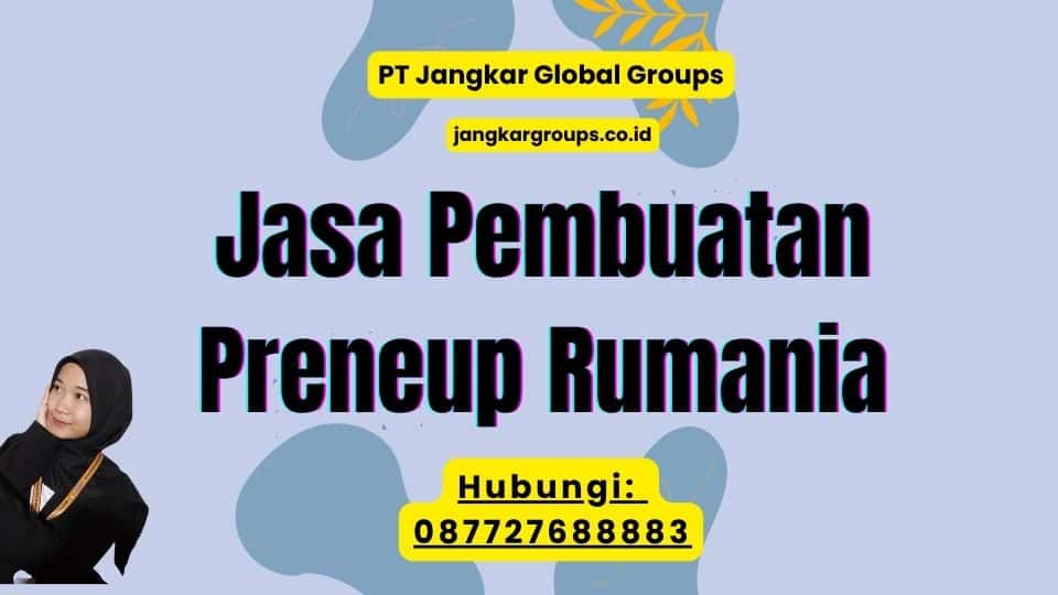 Jasa Pembuatan Preneup Rumania