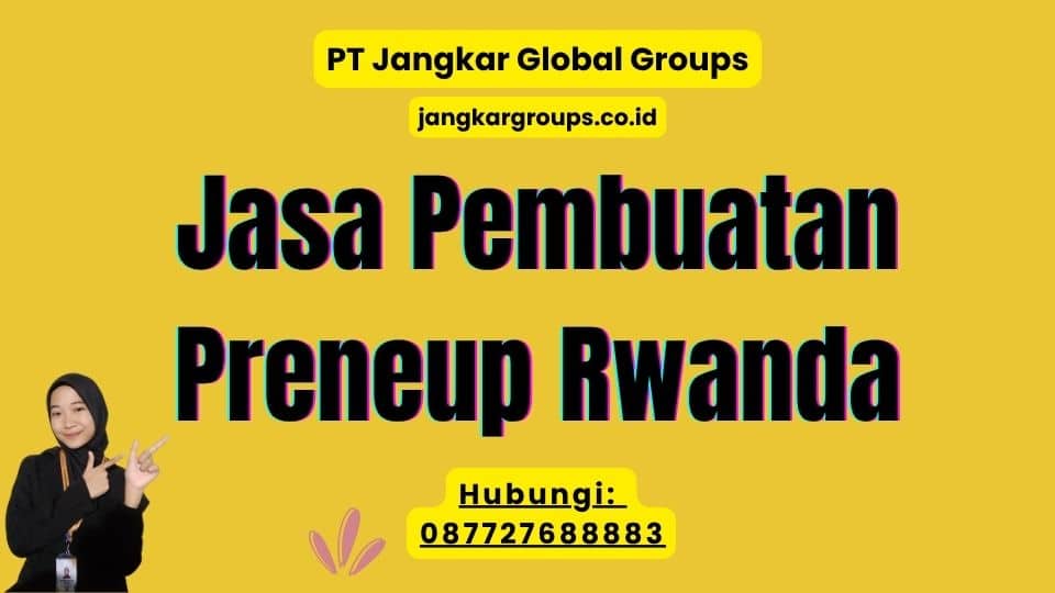 Jasa Pembuatan Preneup Rwanda