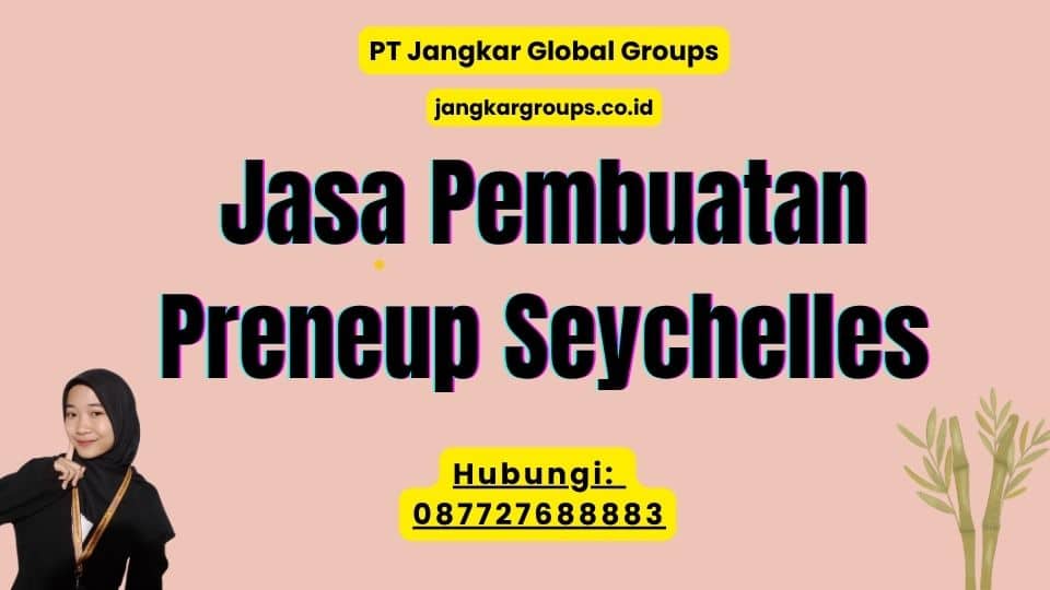 Jasa Pembuatan Preneup Seychelles