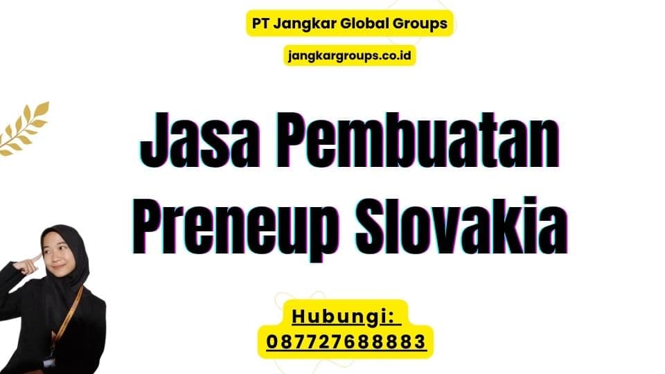 Jasa Pembuatan Preneup Slovakia