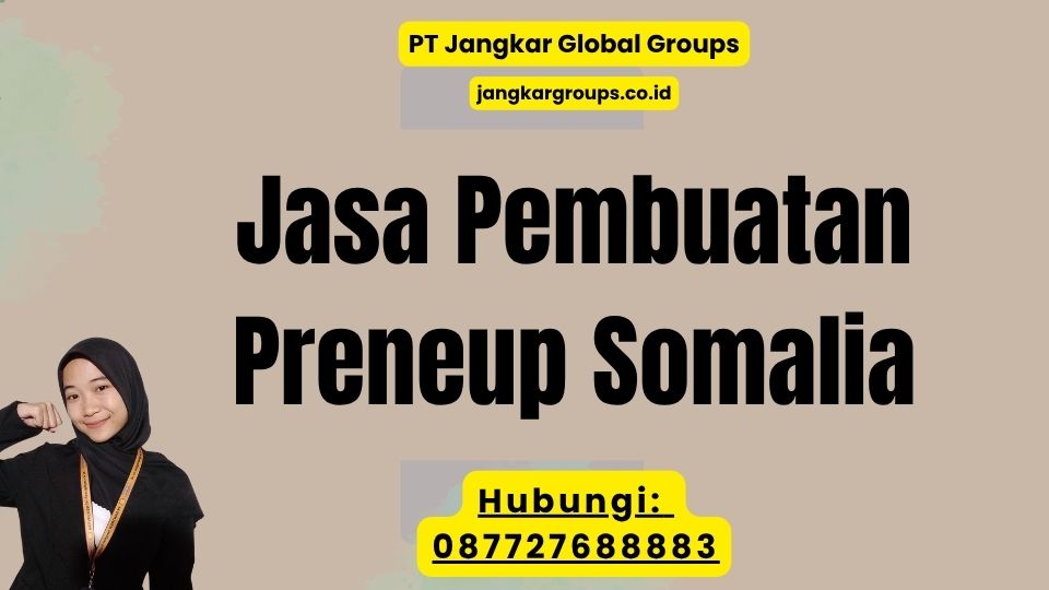 Jasa Pembuatan Preneup Somalia