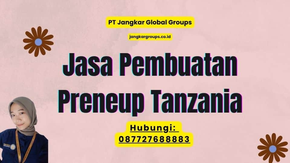Jasa Pembuatan Preneup Tanzania