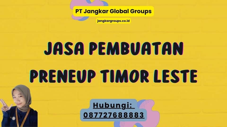 Jasa Pembuatan Preneup Timor Leste