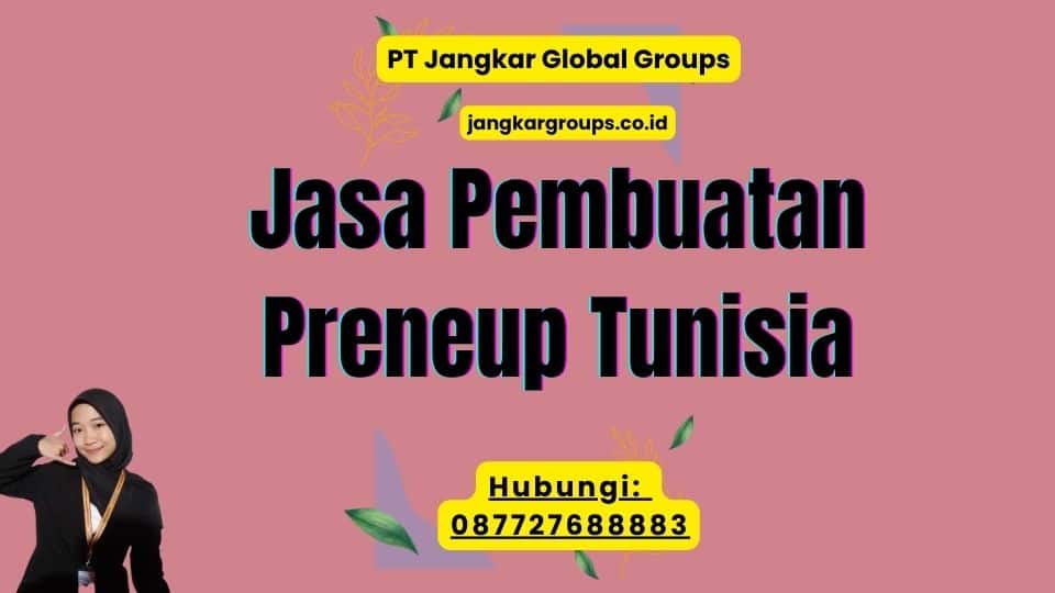 Jasa Pembuatan Preneup Tunisia