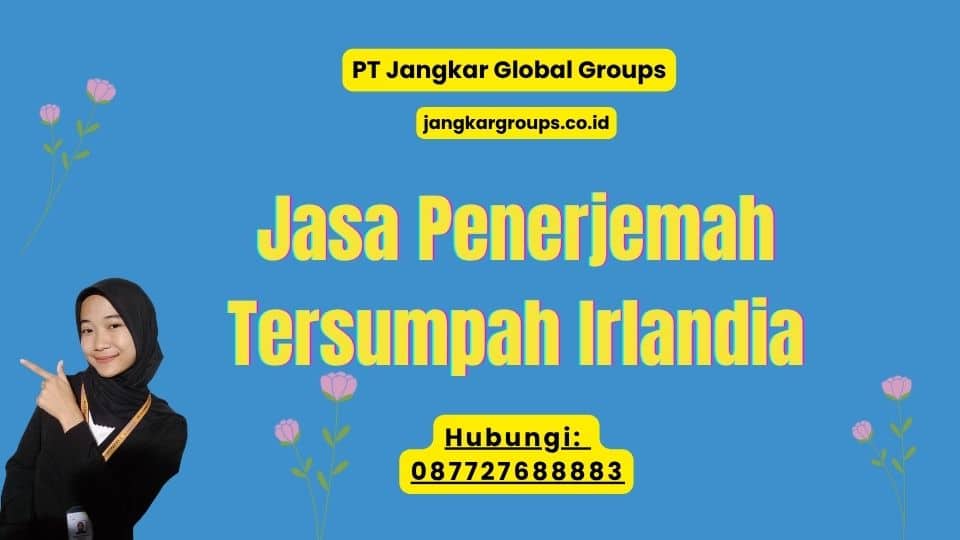 Jasa Penerjemah Tersumpah Irlandia