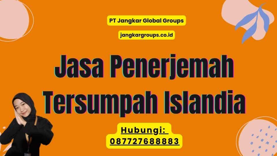 Jasa Penerjemah Tersumpah Islandia