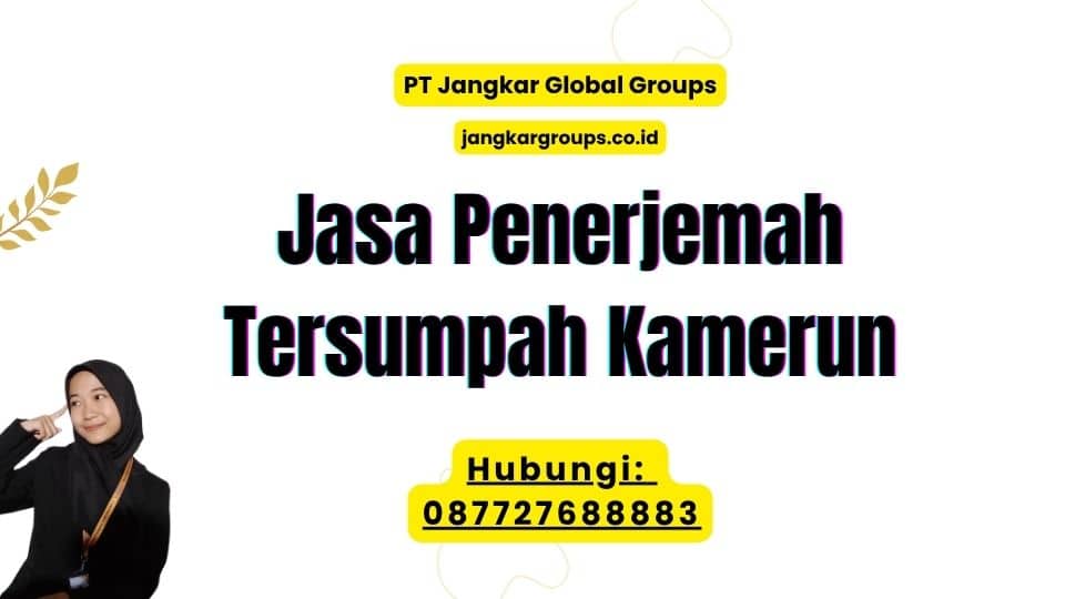 Jasa Penerjemah Tersumpah Kamerun